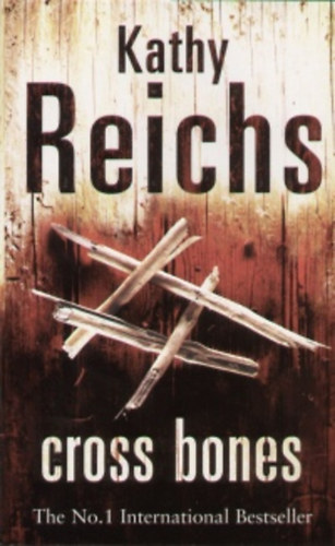 Kathy Reichs: Cross bones idegen