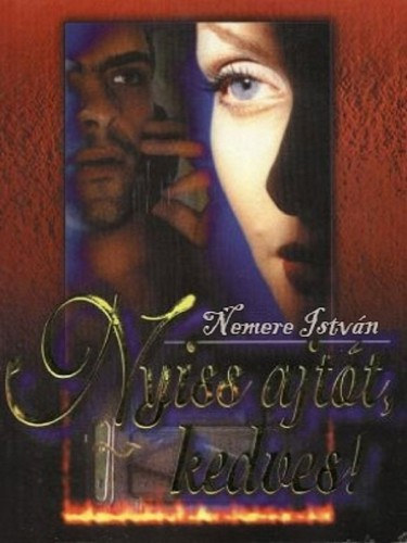 Nyiss ajtót kedves – Nemere István