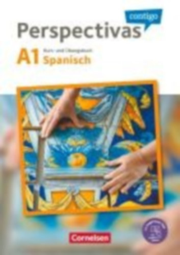 Vicente Álvarez, Araceli - González Arguedas, Jaime - Bürsgens, Gloria: Perspectivas contigo A1 - Kurs- und Übungsbuch mit Vokabeltaschenbuch idegen