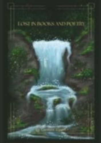 Zippel, Carmen: Lost in Books and Poetry idegen