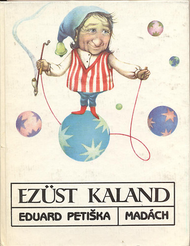Eduard Petiska: Ezüst kaland antikvár