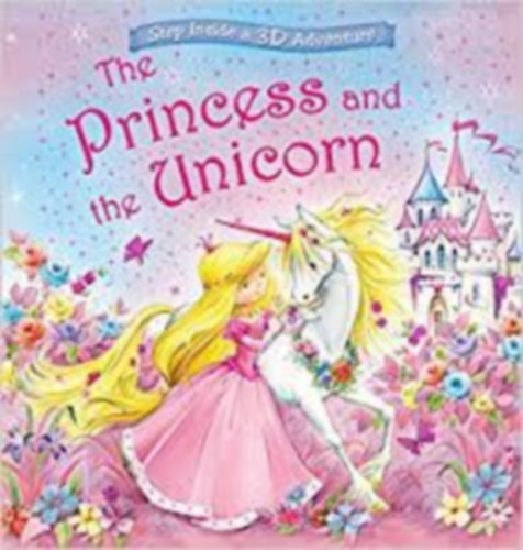 Nicola Baxter: The princess and the unicorn (A hercegnő és az unikornis angol nyelven) antikvár