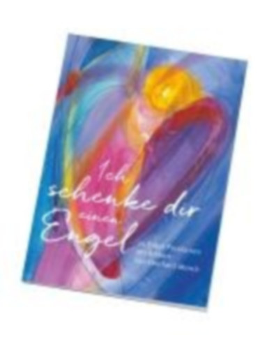 Münch, Eberhard: Ich schenke dir einen Engel - Postkartenbuch idegen
