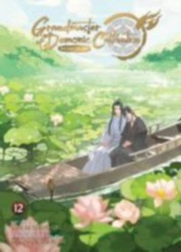 Mo, Xiang: Grandmaster of Demonic Cultivation: Mo Dao Zu Shi (The Comic / Manhua) Vol. 12 idegen