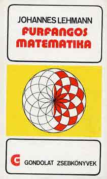 Johannes Lehmann: Furfangos matematika (gondolat zsebkönyvek) antikvár