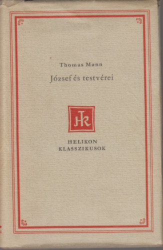 Thomas Mann: József és testvérei (Helikon klasszikusok) antikvár