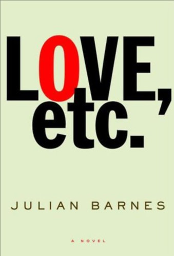 Julian Barnes: Love,Etc. antikvár