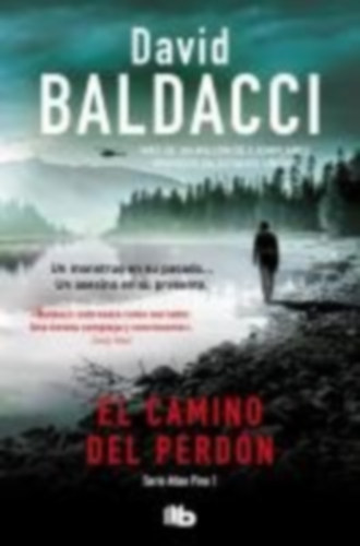 Baldacci, David: El Camino del Perdón / Long Road to Mercy idegen