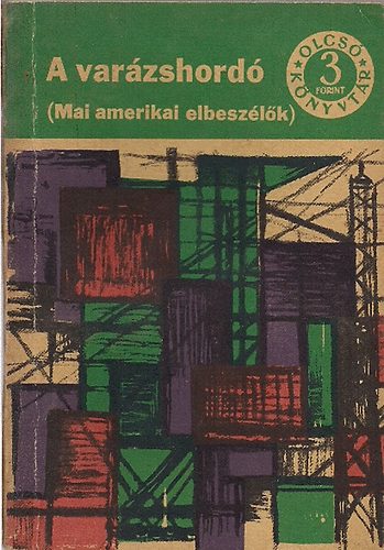 A varázshordó - Mai amerikai elbeszélők (olcsó könyvtár) antikvár