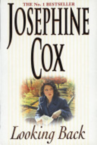 Josephine Cox: Looking Back antikvár
