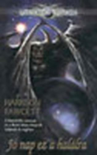 Harrison Fawcett: Jó nap ez a halálra (Mysterious Universe) antikvár