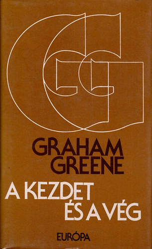 Graham Greene: A kezdet és a vég antikvár