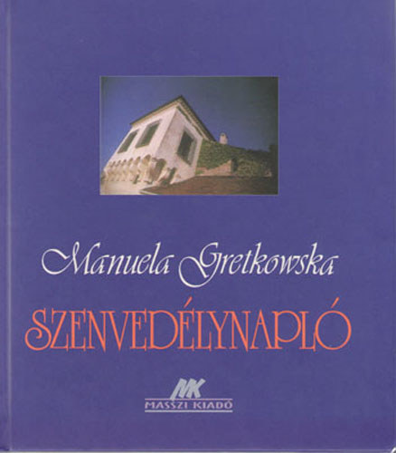 Manuela Gretkowska: Szenvedélynapló antikvár