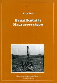 Vizy Béla: Bauxitkutatás Magyarországon antikvár