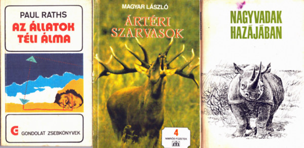 Dr. Magyar László, Véber Károly, Paul Raths: 3 db vadászkönyv: Az állatok téli álma, Ártéri szarvasok, Nagyvadak hazájában antikvár