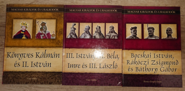 Vitéz Miklós: 3 kötet a Magyar királyok és uralkodók című sorozatból: Könyves Kálmán és II. István, III. István, III. Béla, Imre és III. László, Bocskai, Rákóczi Zsigmond, Báthory Gábor antikvár