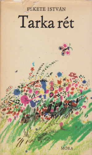Fekete István: Tarka rét antikvár