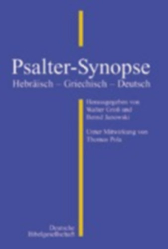 Groß, Walter - Janowski, Bernd: Psalter-Synopse idegen