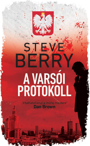 Steve Berry: A varsói protokoll e-Könyv