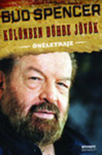 Bud Spencer: Különben dühbe jövök! - Önéletrajz antikvár