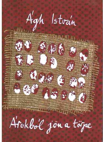 Ágh István: Árokból jön a törpe antikvár