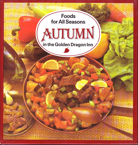 Béla Liscsinszky: Foods for All Seasons - Autumn (in the Golden Dragon Inn) idegen