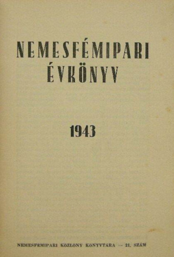 Nemesfémipari évkönyv 1943 antikvár