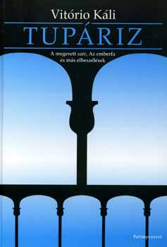 Vitório Káli: Tupáriz antikvár