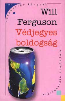 Will Ferguson: Védjegyes boldogság antikvár