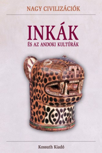 Inkák és az andoki kultúrák e-Könyv