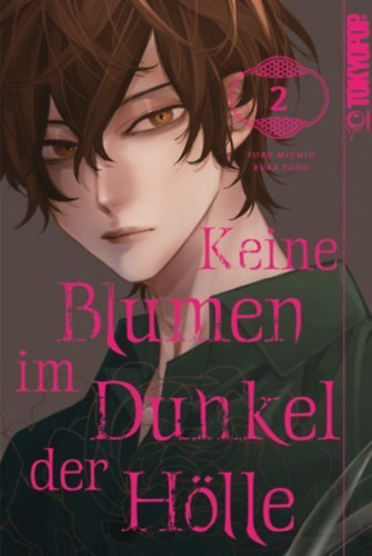 Michio, Yoru - Toudou, Ruka: Keine Blumen im Dunkel der Hölle 02 idegen