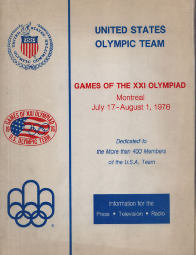 United States Olympic Team - Games of the XXI Olympiad (Montreal July 17 - August 1, 1976) antikvár