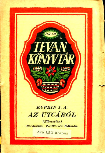A. I. Kuprin: Az utcáról antikvár