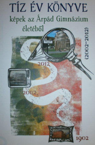 Rónyai Tünde (szerk.): Tíz év könyve antikvár