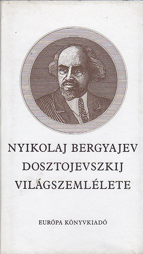 Nyikolaj Bergyajev: Dosztojevszkij világszemlélete antikvár