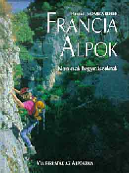 Pascal Sombardier: Francia Alpok könyv