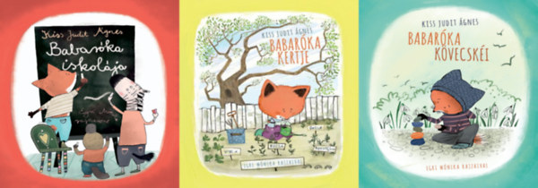 Kiss Judit Ágnes: 3 db Babaróka mesekönyv: Babaróka kertje + Babaróka kövecskéi + Babaróka iskolája (A Babaróka sorozat 2., 7. és 10. része) könyv