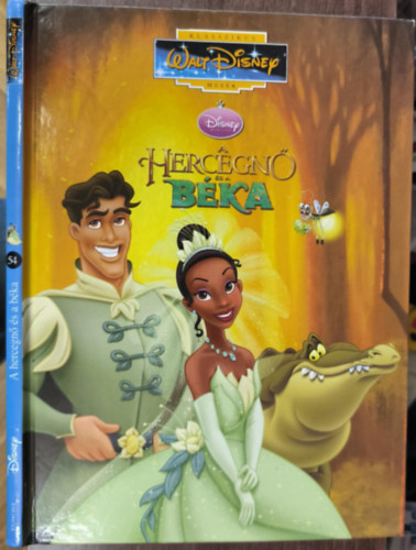 A hercegnő és a béka - Klasszikus Walt disney mesék 54. antikvár