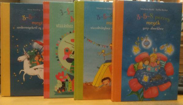 Marliese Arold, Stéffie Becker, Maren von Klitzing, Melanie Garanin, Kismarty-lechner Zita, Anne Ameling, Hardt, Iris: 4 db 3-5-8 perces mesék: Szép álmokhoz + Viccelődéshez és bolondozáshoz + Utazáshoz és kalandozáshoz + Unikornisokról és sárkányokról antikvár