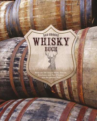 Joe Clark, Stuart Derrick: Das Grosse Whisky Buch antikvár