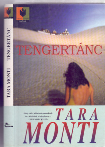 Tara Monti: Tengertánc (Fekete Tulipán Könyvek) antikvár