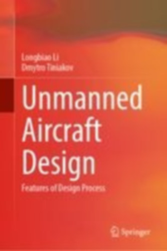 Li, Longbiao - Tiniakov, Dmytro: Unmanned Aircraft Design idegen