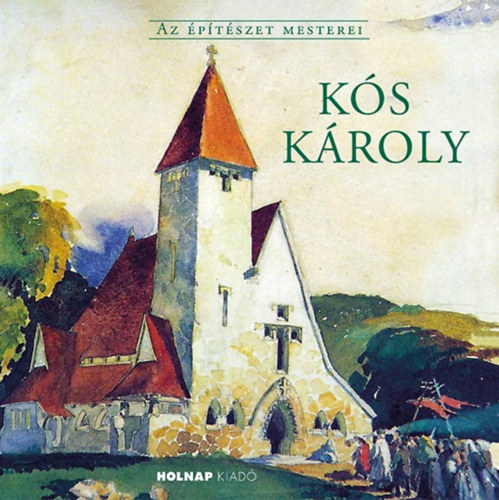 Anthony Gall: Kós Károly könyv
