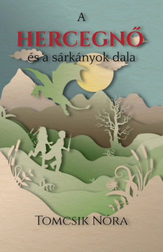 A hercegnő és a sárkányok dala akciós termékkép 1