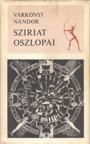Dr. Várkonyi Nándor (szerk): Sziriat oszlopai - Átdolgozott kiadás antikvár