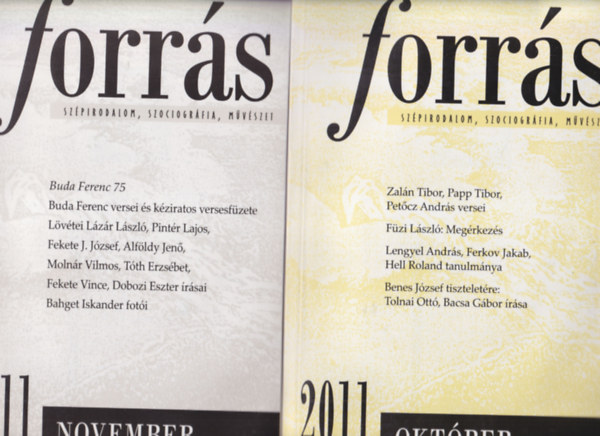 Füzi László (szerk.), Buda Ferenc: Forrás 2011. évf. július-augusztus, szeptember, október, november ( 4 db ) antikvár