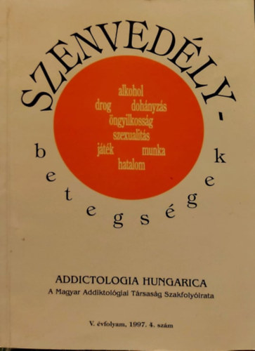 Dr. Buda Béla (szerk.): Szenvedélybetegségek - Addictologia Hungarica V. évfolyam 1997. 4. szám antikvár
