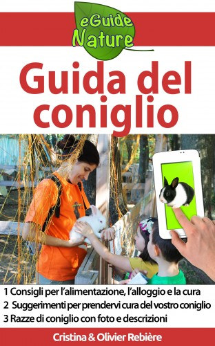 Cristina Rebiere, Olivier Rebiere: Guida del coniglio e-Könyv