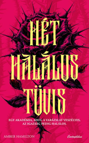 Amber Hamilton: Hét halálos tövis e-Könyv