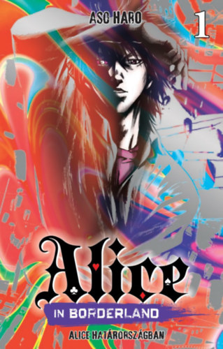 Hara Asa: Alice in Borderland 1. könyv